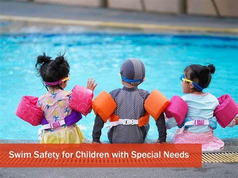 Swim Safety For Children With Special Needs — Behavior Frontiers