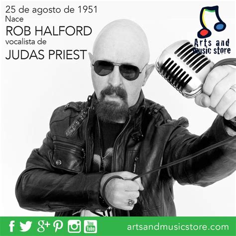 25 De Agosto De 1951 Nace Rob Halford Vocalista De Judas Priest