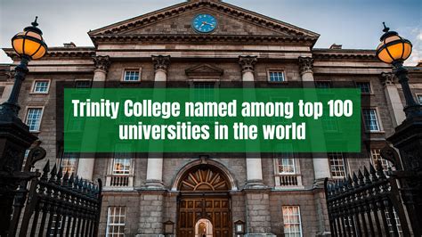 Trinity College Named Among Top 100 Universities In The World