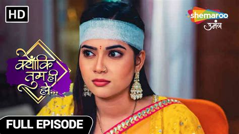 Kyunki Tum Hi Ho Hindi Drama Show Latest Episode Kavya Ki Badli