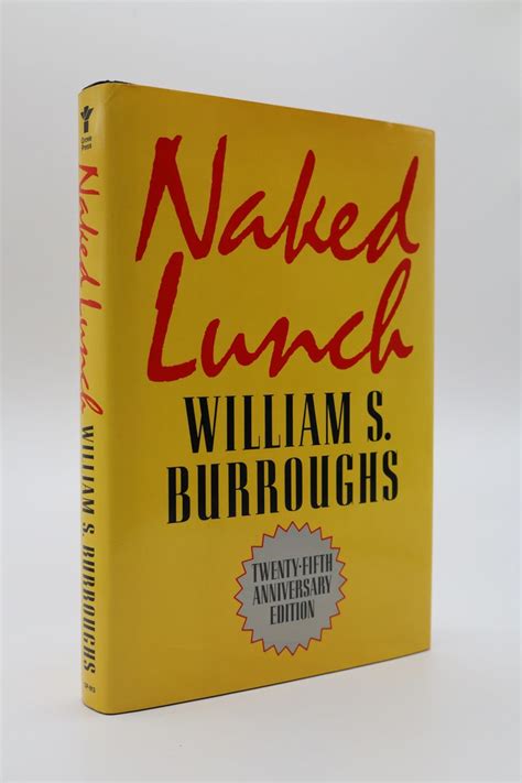 Naked Lunch Twenty Fifth Anniversary Edition By William S Burroughs