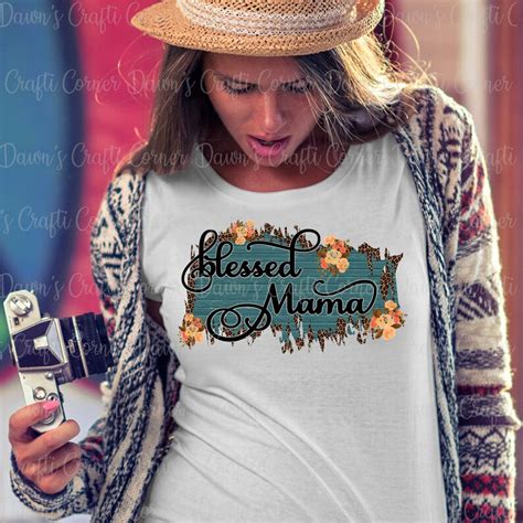 Blessed Mama Png Blessed Mama Sublimation Design Blessed Etsy