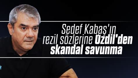 Sesli Makale Haber Sedef Kaba N Rezil S Zlerine Yozdil Den Skandal