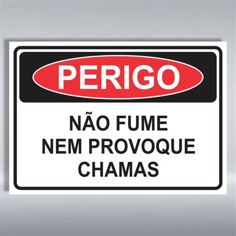 Placa De Perigo N O Fume Nem Provoque Chamas