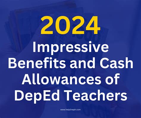 2024 Impressive Benefits And Cash Allowances Of DepEd Teachers