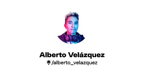 Alberto Velázquez Instagram Linktree