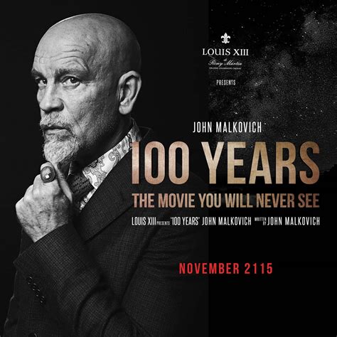 100 ans : le film tourné en 2015 avec Malkovich qui ne sortira qu'en 2115