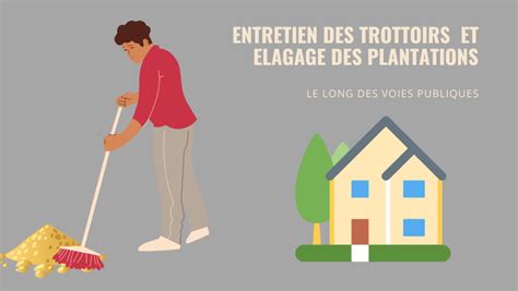 Entretien Des Trottoirs Et Elagage Des Plantations Varois Et Chaignot