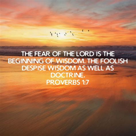 Proverbs 1 7 The Fear Of The Lord Is The Beginning Of Wisdom The