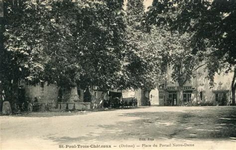 Carte Saint Paul Trois Chateaux Place Du Portail Notre Dame Salon De