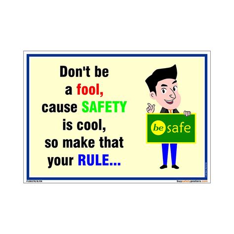 Buysafetyposters Don T Be Fool Poster In English Pvc Flex A