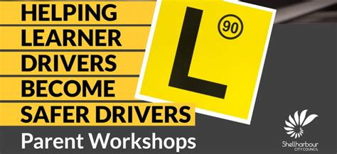 Helping Learner Drivers Become Safer Drivers Parent Workshops Visit