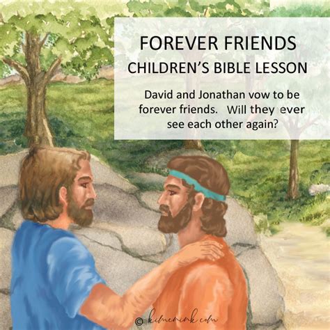 Forever Friends Bible Lesson David And Jonathan Kimenink