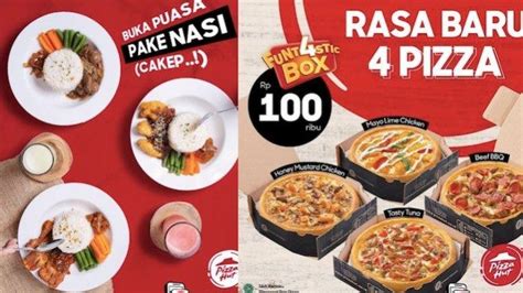 Promo Pizza Hut Hari Ini Buat Buka Puasa Dari Menu Nasi Sampai Gratisan