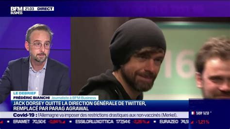 Jack Dorsey Quitte La Direction G N Ral De Twitter Remplac Par Parag