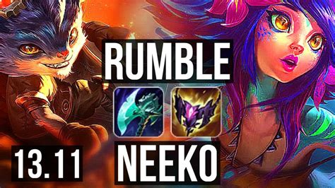 RUMBLE Vs NEEKO MID 14 1 11 3 3M Mastery Legendary 500 Games