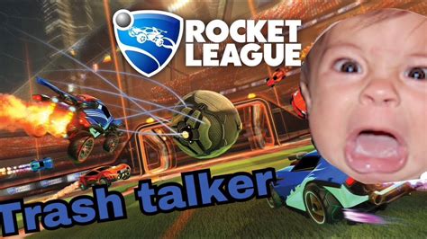 Destroying Trash Talker Rocket League Gamplay YouTube