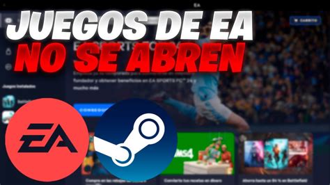 ¿juegos De Ea No Se Abren Crasheos Al Iniciar Solución Youtube