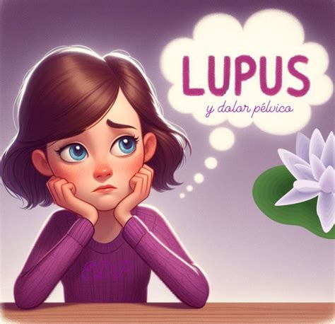 Lupus eritematoso con afectación genital Enfermera Dolor Pélvico