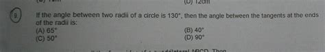 If The Angle Between The Radii Of A Circle Is Then The Angle