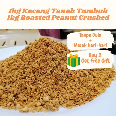 Beli Dapat Hadiah Kg Kacang Tanah Tumbuk No Sugar Kg