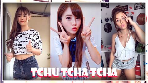 Tchu Tcha Tcha Dance Challenge Tiktok Compilation 2018 YouTube