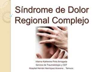 Sindrome De Dolor Regional Completo Terapia Ocupacional Ppt