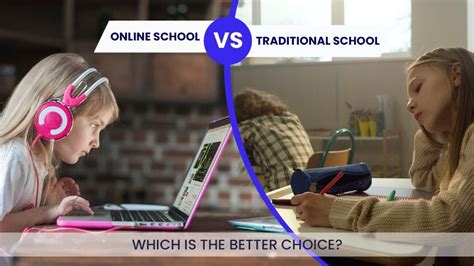 Online Vs Traditional School Which Is The Better Choice