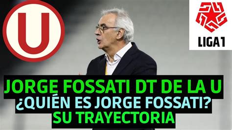 JORGE FOSSATI NUEVO TECNICO DE UNIVERSITARIO QUIEN ES JORGE FOSSATI