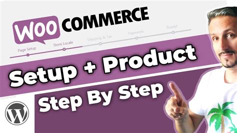 Woocommerce Setup Add The First Product Step By Step Youtube