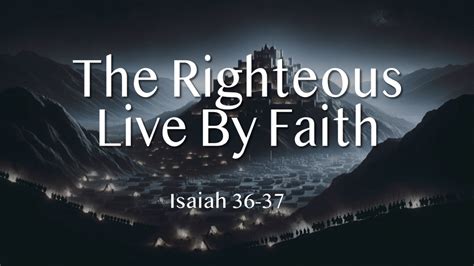 The Righteous Live By Faith West Palm Beach Church Of Christ