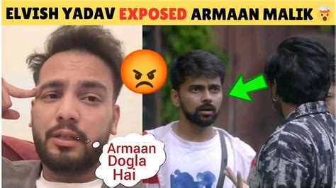 Elvish Yadav Angry On Armaan Malik Elvish Yadav Exposed Armaan