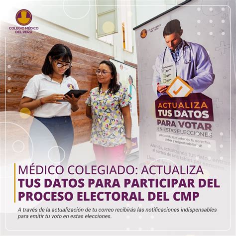 ActualizaciÓn De Datos Para Participar De Proceso Electoral Del Cmp Colegio Médico Del Perú