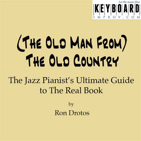 The Old Country From The Jazz Pianists Ultimate Guide To The Real