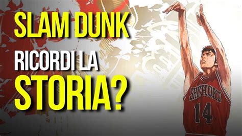 THE FIRST SLAM DUNK TUTTO IL RIASSUNTO DELLA STORIA PRIMA DEL FILM