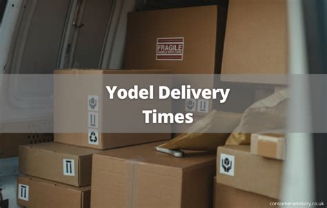 Yodel Delivery Times - What Time Does Yodel Deliver? - Consumer Advisory