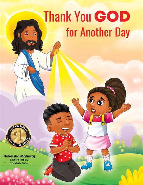 Thank You GOD For Another Day by Nakeisha Maharaj | Goodreads