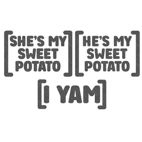 Shes My Sweet Potato I Yam Svg The Crafty Blog Stalker