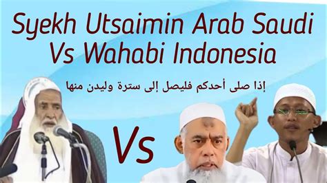 Syekh Utsaimin Dan Bin Baz Menampar Muka Duo Ustad Wahabi 62 YouTube