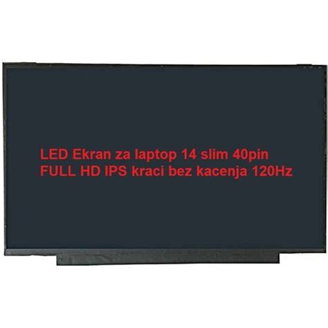 Led Ekran Za Laptop Slim Pin Full Hd Ips Kraci Bez Kacenja Hz