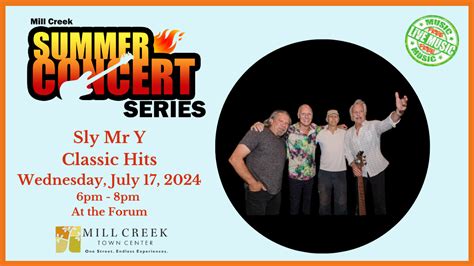 Mill Creek Town Center Summer Concert Series Sly Mr Y