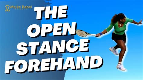 How To Hit An Open Stance Forehand In Tennis Youtube