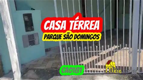 CA0181 VENDE OU ALUGA Casa Térrea Parque São Domingos YouTube