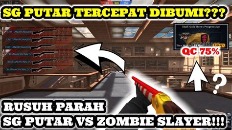 Mode Sg Only Pakai Sg Putar Tercepat Dibumi Zombie Slayer Gada Obat