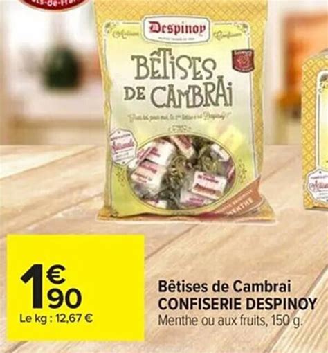 Promo Bêtises de Cambrai CONFISERIE DESPINOY chez Carrefour