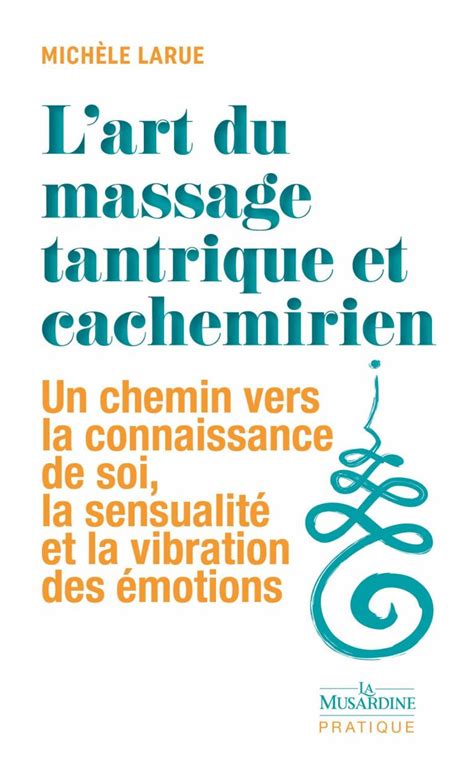 Lart Du Massage Tantrique Et Cachemirien Interforum Canada