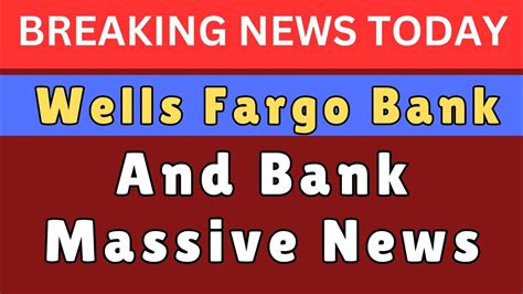 Wells Fargo Bank Chase Bank Massive News About Iraqi Dinar Today