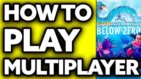 How To Play Subnautica Below Zero Multiplayer YouTube