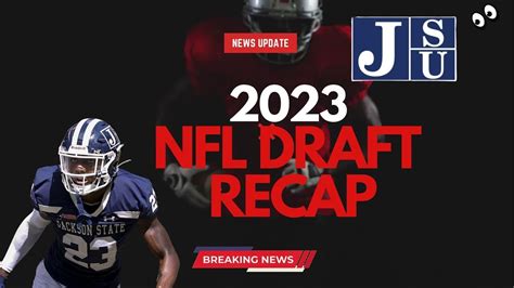 NFL DRAFT RECAP 19 HBCU PLAYERS SIGN UDFA JACKSON STATE ISAIAH BOLDEN