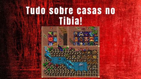 Tibia Tutorial Como Funciona O Sistema De Casas Comandos Da House